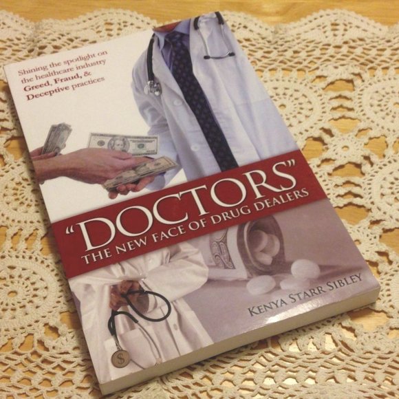 3 for $10 book sale! Medical Expose' -  "Doctors" the new face of drug dealers - Picture 1 of 7
